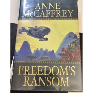 Freedom's Ransom by Anne‎ McCaffrey (2002, Hardcover)